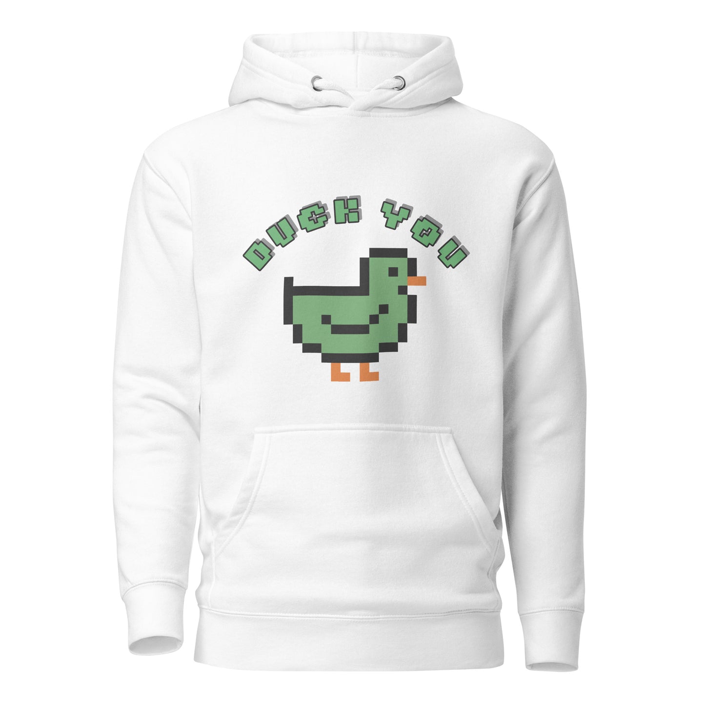 Duck You Hoodie