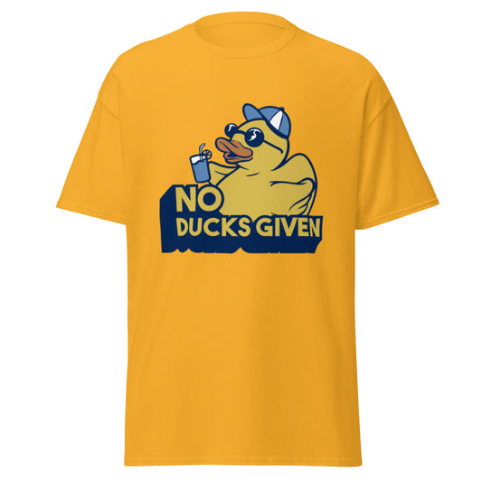 No ducks given T-Shirt